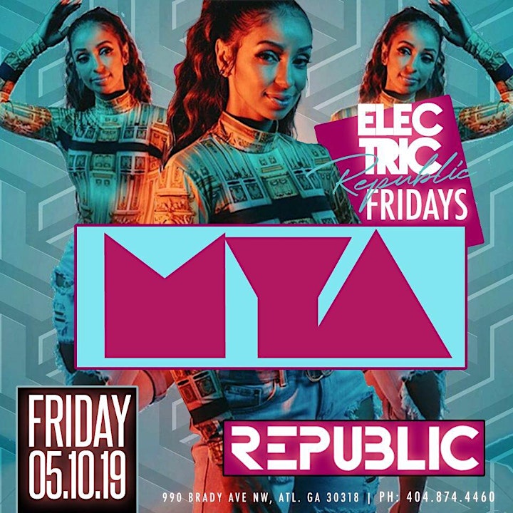 ELECTRIC REPUBLIC FRIDAYS HOSTED BY MYA| 05.10 image