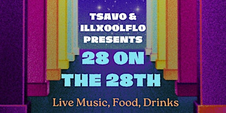 TSAVO’s “28 on the 28th” Birthday Celebration primary image