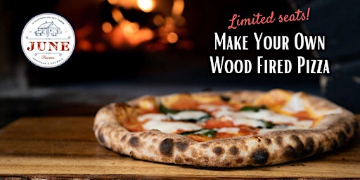 Imagen principal de June Farms Wood Fired Pizza  Experience