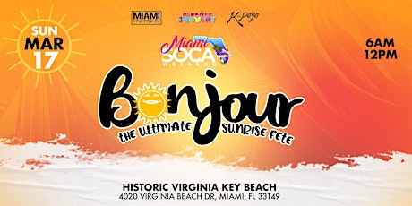 BONJOUR - SUNRISE FETE (Miami Soca Weekend) primary image