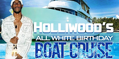 Holliwood’s All White Birthday Boat Cruise Party primary image
