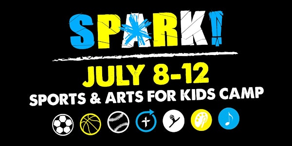 SPARK! Sports & Arts Camp 2019