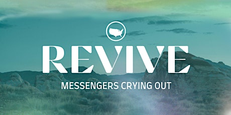 Imagem principal do evento Revive: Messengers Crying Out