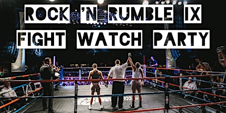 Rock 'N Rumble IX Watch Party primary image