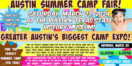 Austin Summer Camp Fair at the Bullock Texas State History Museum primary image