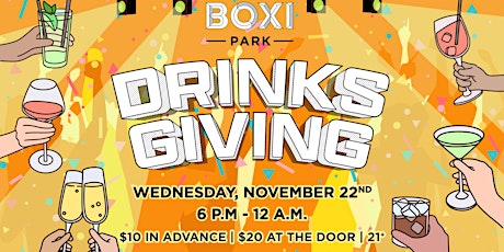 Drinksgiving At Boxi Park (21+) primary image