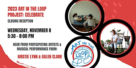 Imagen principal de 2023 Art in the Loop Closing Reception