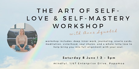 The Art of Self-Love & Self-Mastery Workshop primary image