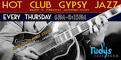 Imagem principal de Hot Club Gypsy Jazz Thursdays; Rudy’s French Connection