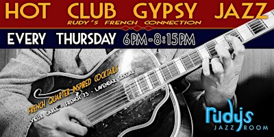 Imagem principal de Hot Club Gypsy Jazz Thursdays; Rudy’s French Connection