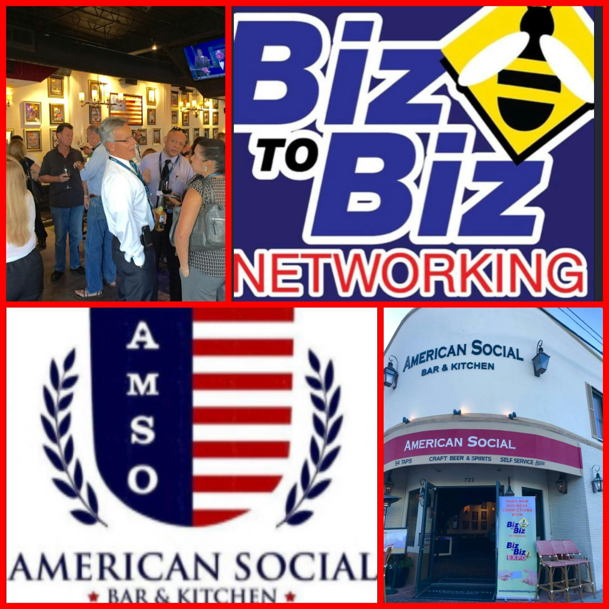 Biz To Biz Networking at American Social Las Olas