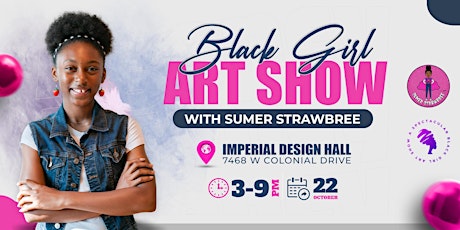 Come See Sumer Strawbree at the Black Girl Art Show Orlando primary image