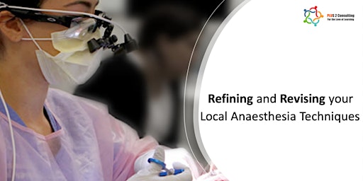 Primaire afbeelding van Local Anaesthesia Update and Upskill Workshop