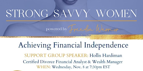 Achieving Financial Independence - Virtual Strong Savvy Women Meeting primary image