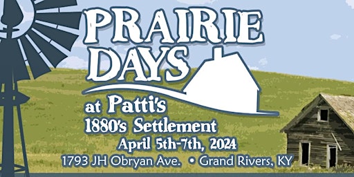 Image principale de Little House on the Prairie 50th Anniversary at Patti’s 1880s Settlement