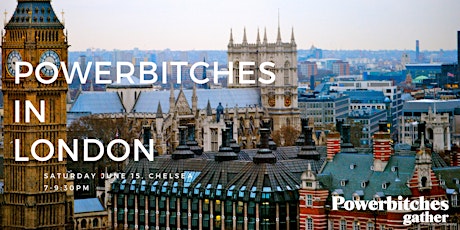 Powerbitches in London: A More Meaningful Way of Talking About Work primary image