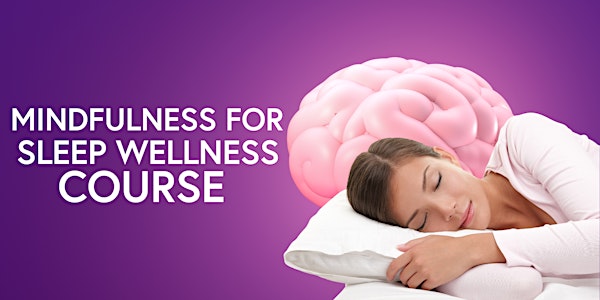 Mindfulness for Sleep Wellness Course by Eric Lim & Dr Julian Lim-MSW240508