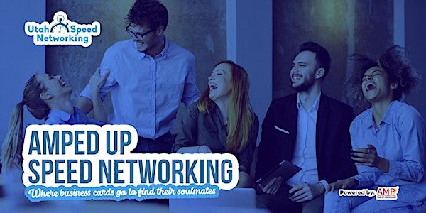 Amped Up Speed Networking