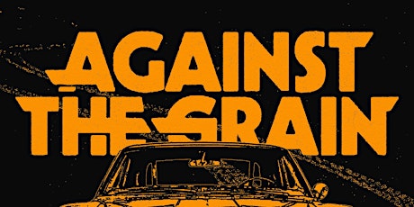 Hauptbild für Against The Grain ( Retrospective )
