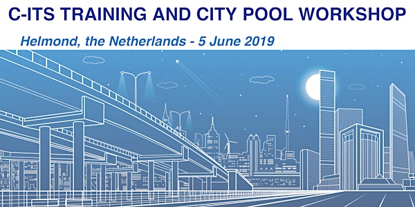 C-ITS Training and City Pool Workshop