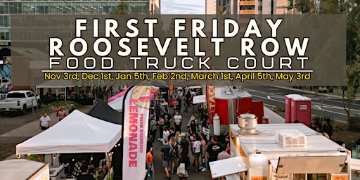 Image principale de International Food Truck Park, Festival -First Friday Roosevelt Row Phoenix