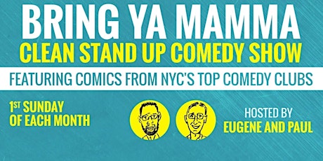 "Bring Ya Mamma" Clean Comedy Show primary image