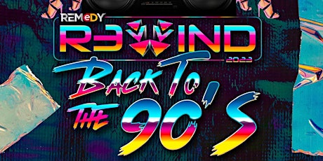 Primaire afbeelding van Remedy Rewind The 90's Party