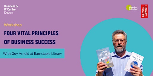 Imagem principal do evento The 4 Vital Principles of Business Success at Barnstaple Library