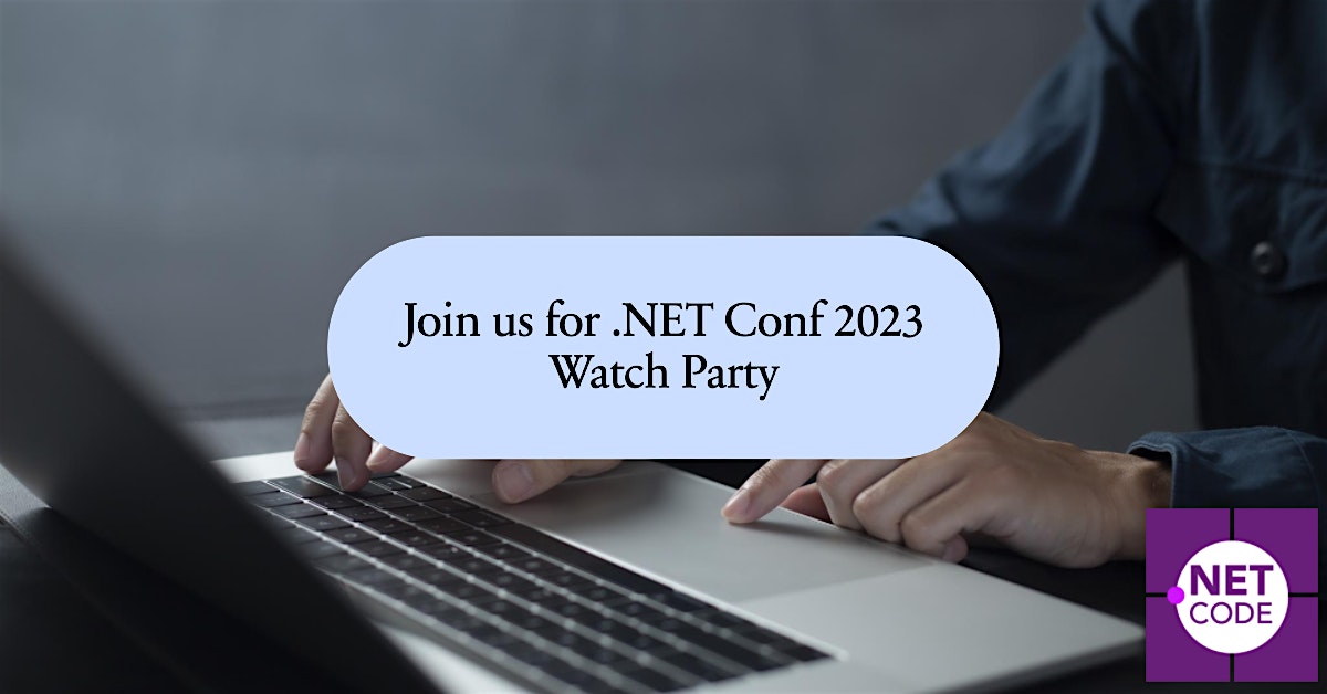 .NET Conf 2023 Watch Party