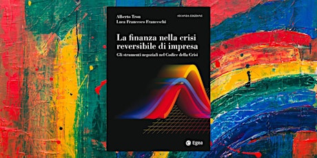 Image principale de La finanza nella crisi reversibile di impresa