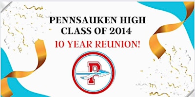 Primaire afbeelding van Pennsauken High Class of 2014!