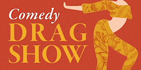 Comedy Drag Show