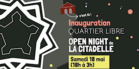 Inauguration Quartier Libre - Open Night