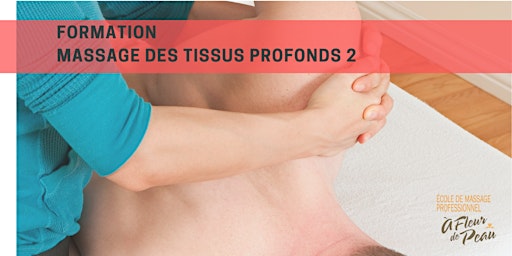 Imagem principal de Formation massage des tissus profonds 2
