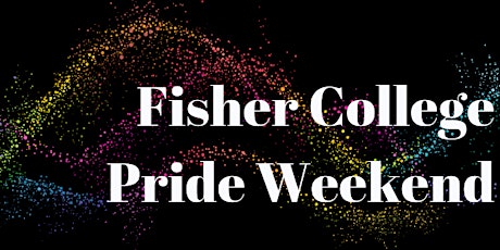 Fisher Pride Weekend primary image