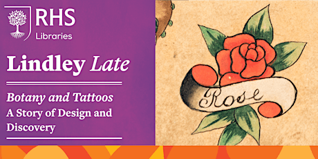 Lindley Late: Botany and Tattoos - A Story of Design and Discovery primary image