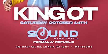 King OT Presents SOUND SATURDAYS