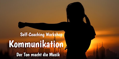 Hauptbild für Self-Coaching: Kommunikation - der Ton macht die Musik