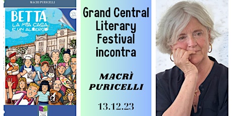 Immagine principale di Grand Central Literary Festival incontra Macrì Puricelli 
