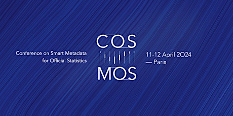 Conference On Smart Metadata for Official Statistics (COSMOS) 2024