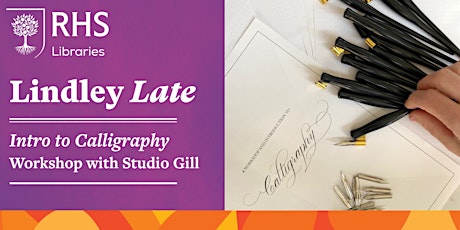 Lindley Late: Introduction to Calligraphy, Workshop with Studio Gill primary image