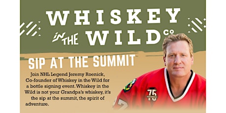 Bottle Signing with NHL Legend Jeremy Roenick owner of Whiskey in the Wild primary image