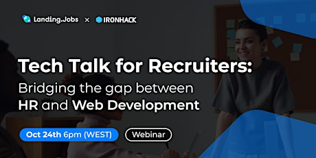 Imagen principal de Tech talk for recruiters: Bridging the gap between HR and Web Development