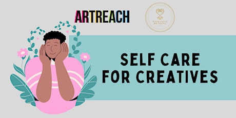 Image principale de Self Care for Creatives Workshop