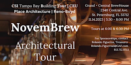 Immagine principale di CSI Tampa Bay - November Architectural Tour of The Grand Central Brewhouse 