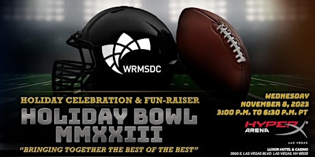 Holiday Celebration & Fun-Raiser: Holiday Bowl MMXXIII primary image