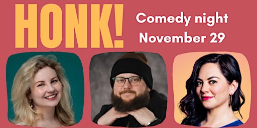 Honk! November comedy night primary image