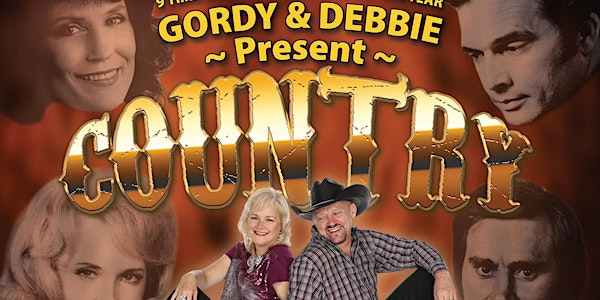 Gordy and Debbie Country Legends Show