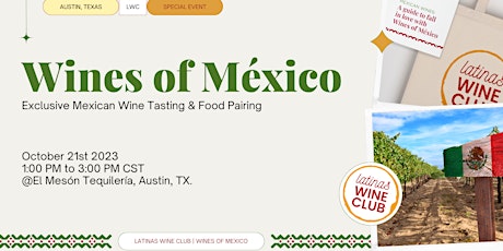 Image principale de Los Vinos Mexicanos - Wine Pairing Event with Latinas Wine Club