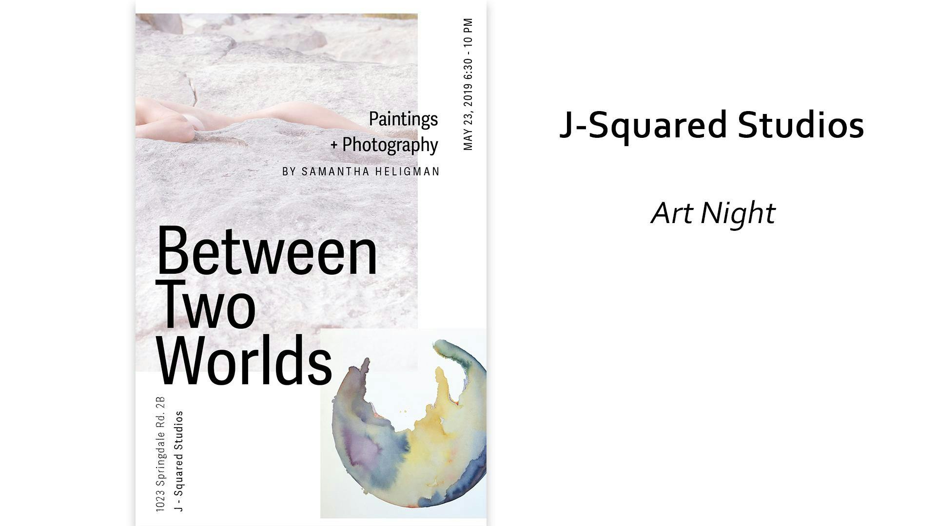 Between Two Worlds Art Show